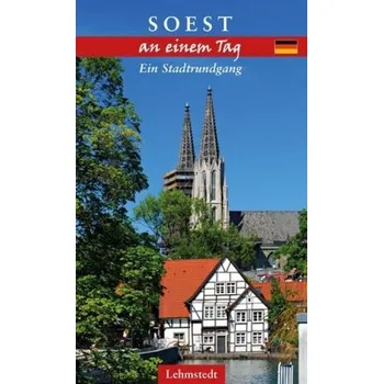 Cestování Soest an einem Tag - Böttger, Steffi