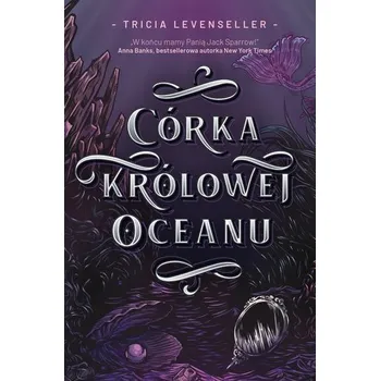 Córka Królowej Oceanu - Levenseller, Tricia [PL] (2022, Měkká, Filia)
