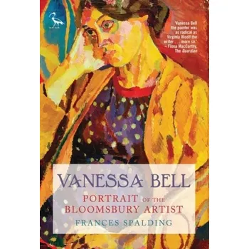 Literární biografie VANESSA BELL - Spalding, Frances [EN] (2019, Brožovaná, A&C Black)