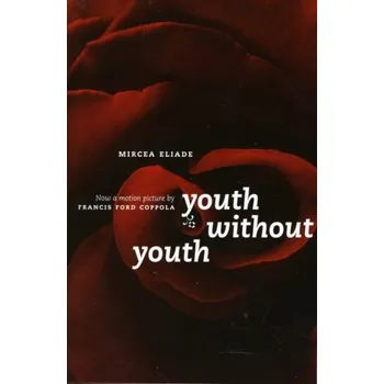 Youth without Youth - Mircea Eliade