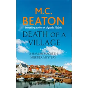 Death of a Village - M. C. Beaton