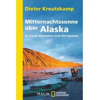 Literární cestopis Mitternachtssonne über Alaska - Kreutzkamp, Dieter