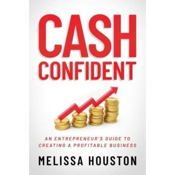 Cash Confident - Mednicov, Melissa L. (Sam Houston State University)