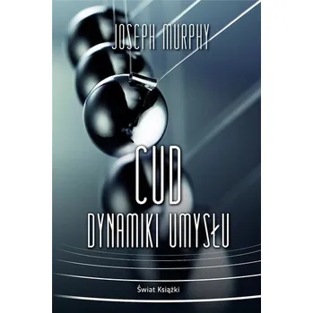 Cud dynamiki umysłu BR - Joseph Murphy