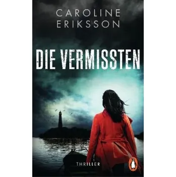 Die Vermissten - Eriksson, Caroline