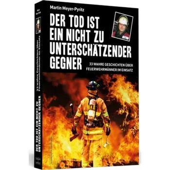 Der Tod ist ein nicht zu unterschätzender Gegner - Meyer-Pyritz, Martin