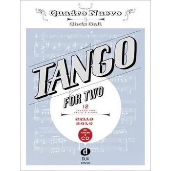 Tango For Two, for Violoncello, m. Audio-CD - Quadro Nuevo