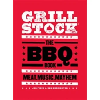 Grillstock - Finch, Jon; Merrington, Ben