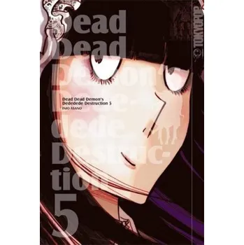 Dead Dead Demon's Dededede Destruction. Bd.5 - Asano, Inio