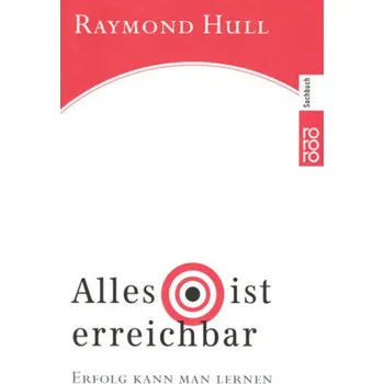 Alles ist erreichbar - Hull, Raymond