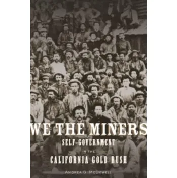 Populárně naučná literatura pro dospělé We the Miners - McDowell, Andrea G.