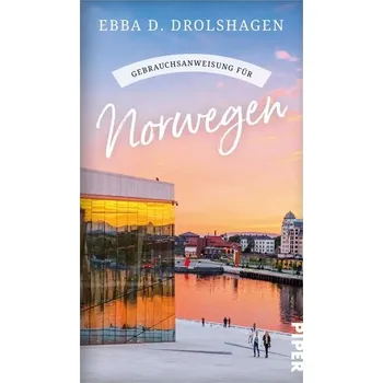 Literární cestopis Gebrauchsanweisung für Norwegen - Drolshagen, Ebba D.