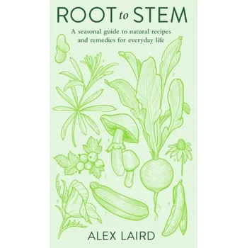 Root to Stem - Laird, Alex