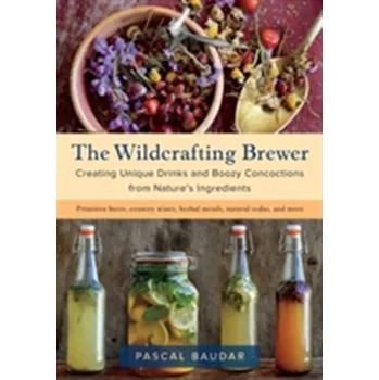 Kniha The Wildcrafting Brewer - Baudar, Pascal