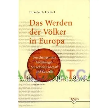 Das Werden der Völker in Europa - Hamel, Elisabeth