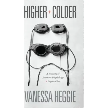 Higher and Colder - Heggie, Vanessa