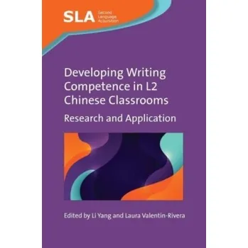 Developing Writing Competence in L2 Chinese Classrooms