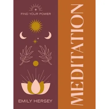 Find Your Power: Meditation - Hersey, Emily