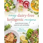 Easy Dairy-free Keto - Emmerich, Maria