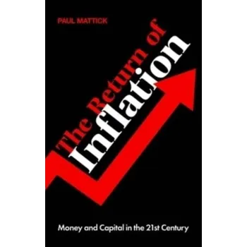 The Return of Inflation - Mattick, Paul