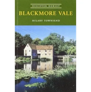 The Blackmore Vale - Townsend, Hilary