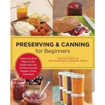 Preserving and Canning for Beginners - Harvard Kennedy School, The Institute of Politics at the