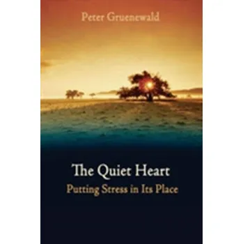 The Quiet Heart - Gruenewald, Peter
