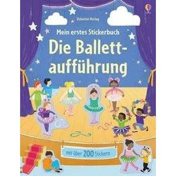 První čtění Mein erstes Stickerbuch: Die Ballettaufführung - Greenwell, Jessica