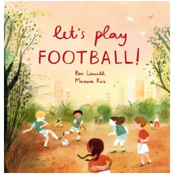 První čtění Let's Play Football! - Lerwill, Ben