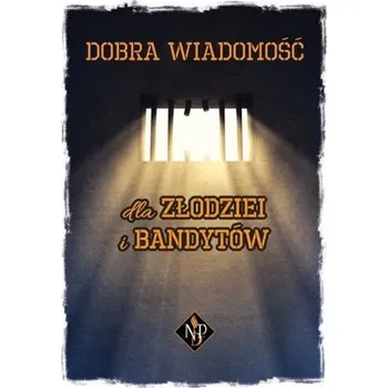 Literární biografie Dobra Wiadomość dla złodziei i bandytów. List do Kolosan - opracowanie zbiorowe