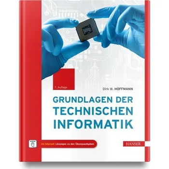 Technika Grundlagen der Technischen Informatik - Hoffmann, Dirk W. [DE] (2023, Firma, Hanser Fachbuchverlag)