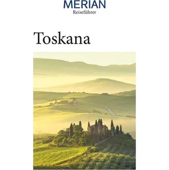 Cestování MERIAN Reiseführer Toskana - Migge, Thomas