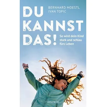 Du kannst das! - Bernhard Moestl