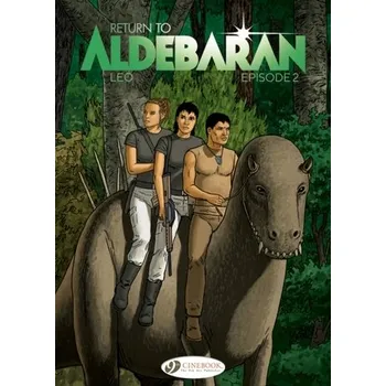 Komiks pro dospělé Return To Aldebaran Vol. 2 - Leo Tuor