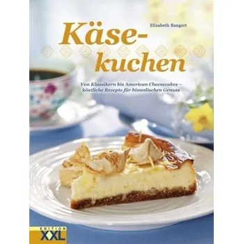 Käsekuchen - Bangert, Elisabeth