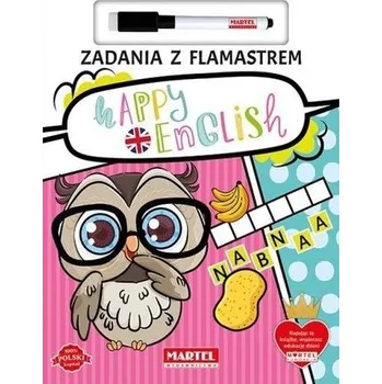 Zadania z flamastrem. Happy English - praca zbiorowa