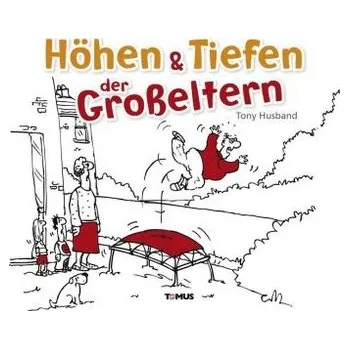 Komiks pro dospělé Höhen & Tiefen der Großeltern - Husband, Tony