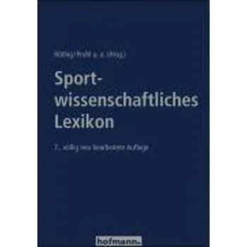 Sportwissenschaftliches Lexikon - Röthig, Peter