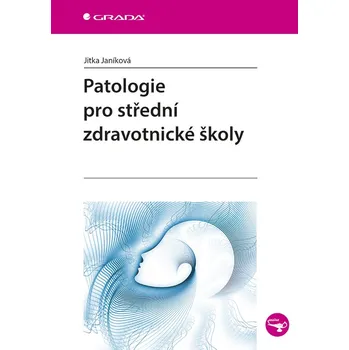 Patologie pro střední zdravotnické školy