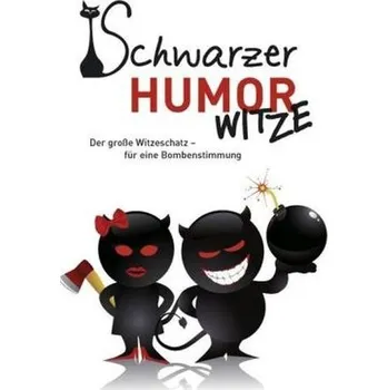 Schwarzer Humor - Witze