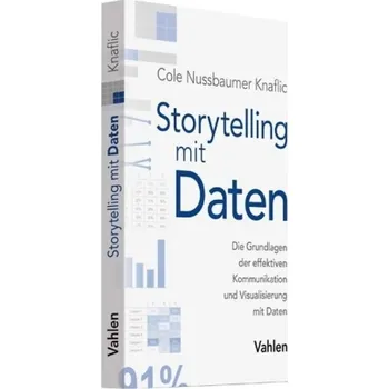 Storytelling mit Daten - Nussbaumer Knaflic, Cole