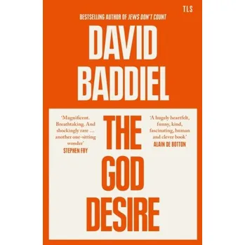 Populárně naučná literatura pro dospělé The God Desire - David Baddiel