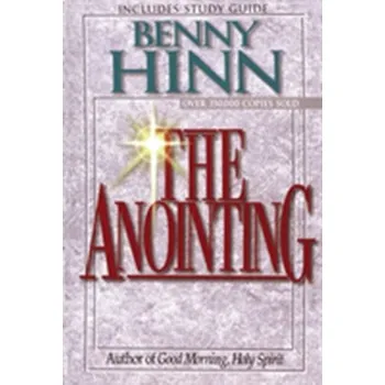 The Anointing - Hinn, Benny