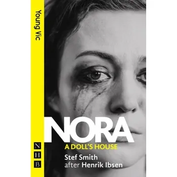 Umění Nora: A Doll's House - Smith, Stef [EN] (2020, Brožovaná / brožovaná, Nick Hern Books)