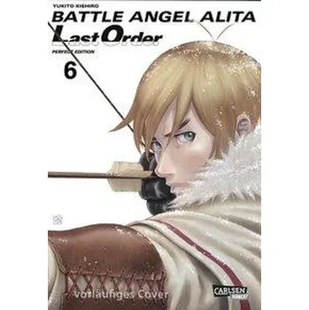 Komiks pro dospělé Battle Angel Alita - Last Order - Perfect Edition 6 - Kishiro, Yukito