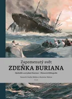 Zapomenutý svět Zdeňka Buriana - Ondřej Müller, Rostislav Walica (2024, pevná)