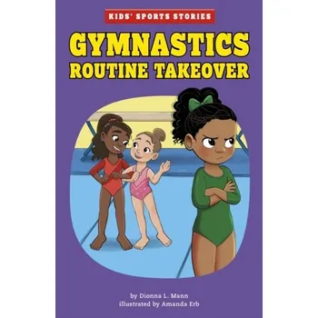 Gymnastics Routine Takeover - Mann, Dionna L.