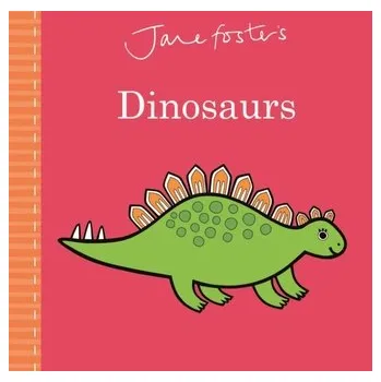 První čtění Jane Foster's Dinosaurs - Jane Foster