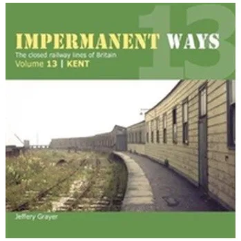 Impermanent Way Volume 13 - Grayer, Jeffery