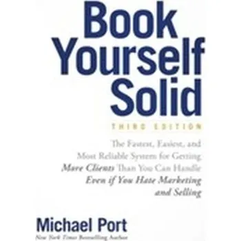 Book Yourself Solid - Port, Michael